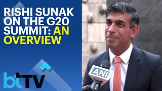 G20 Summit: Insights From UK Prime Minister Rishi Sunak