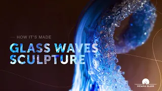 Glass Waves Sculpture - Art Made on Maui - How It's Made
