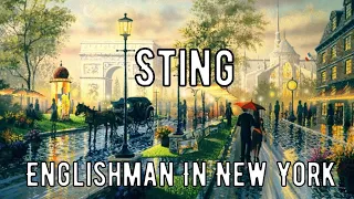 Текст,перевод песни Sting - Englishman In New York