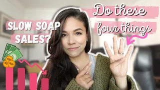 What to do when you have No Sales // selling soap business tips, how to improve sales, Skillshare