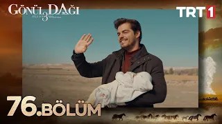 Gönül Dağı 76. Bölüm @trt1