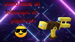 como hacer un telescopio en papercraft fácil y sencillo