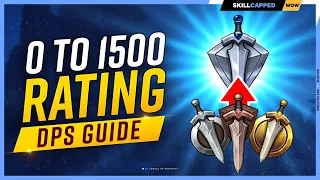 The ULTIMATE DPS Guide: 0 to 1500 Rating