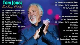 Tom Jones Greatest Hits Songs Collection 2024 - Best Of Tom Jones Songs 2024  #tomjones