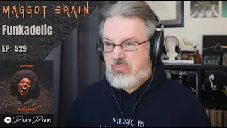 Classical Composer Reacts to Maggot Brain (Funkadelic) | The Daily Doug (Episode 529)