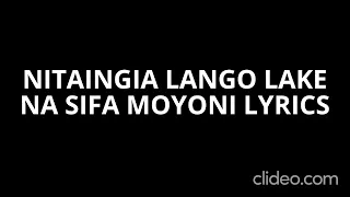 Nitaingia lango lake lyrics with sound