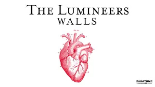 The Lumineers - "Walls" (OFFICIAL AUDIO)