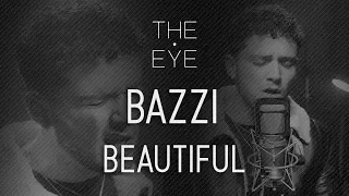 Bazzi - Beautiful | THE EYE