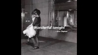 Wonderful Tonight - Eric Clapton (lyrics)