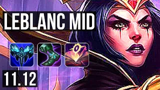 LEBLANC vs AKALI (MID) | Rank 2 LeBlanc, 9/0/7, Legendary, Rank 16 | EUW Challenger | v11.12