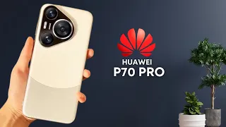 The Huawei P70 Pro: What's New and Improved