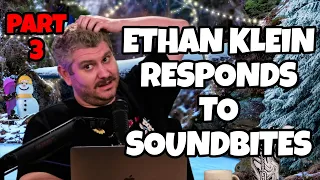Ethan Klein responds to soundbites for 4 minutes on the H3 Podcast! (PART 3!)