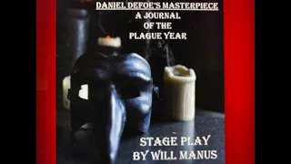 Playwright Willard Manus - “A JOURNAL OF THE PLAGUE YEAR” Play Adaption @ THE BRICKHOUSE THEATRE