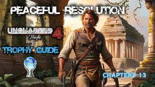Uncharted 4 Stealth | Chapter 13 | Crushing Difficulty | Peaceful Resolution Trophy Guide