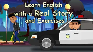 Learn English with a Real Story and Exercises