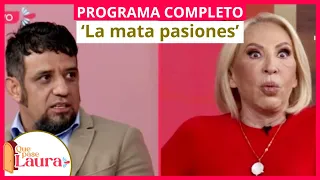 ‘La mata pasiones’ | Que pase Laura | Programa 10 de abril