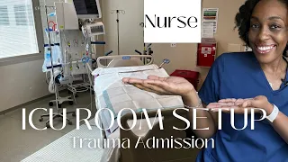 DITL ICU NURSE | ICU Room Setup for a TRAUMA Admission | Registered Nurse