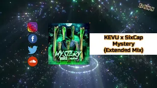 KEVU x SixCap - Mystery (Extended Mix)