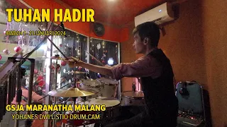 Tuhan Hadir (Lanny Nanholy) - Yohanes Dwi Listio Drum Cam (21/01/2024)