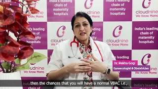 VBAC : Vaginal Birth after C Section | Dr. Rekha Gogi | Cloudnine Hospitals, Malleshwaram