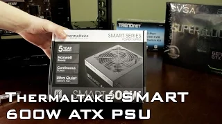 Unboxing - Thermaltake SMART 600W