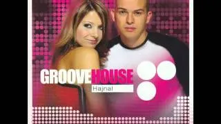 Groovehouse - Hajnal (2001) [Teljes Album]