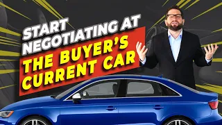 Unveiling the Power of Negotiating at the Customer's Current Car