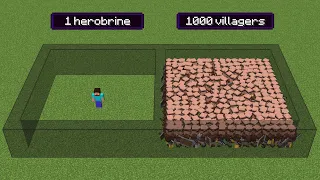 1000 villagers vs 1 herobrine (but villagers can attack)