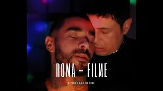 ROMA - FILME (Temática Gay)