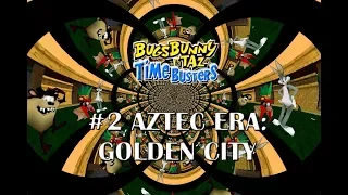 Bugs Bunny & Taz: Time Busters - 2 - Golden City