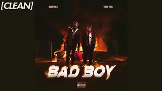 [CLEAN] Juice WRLD - Bad Boy (with Young Thug)