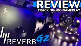 HP REVERB G2 Review - VR Gameplay, Tracking & Mic Test (Full Specs in Description)