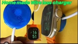 (ULTRA WATCH ) How to make  smart watch wair less charger ultra watch charger Ghar par kesy bnaye