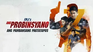 FPJ's Ang Probinsyano 2022 Final commercial