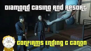 GTA Online Diamond Casino And Resort Confirms Ending C Is The Real Ending Proof