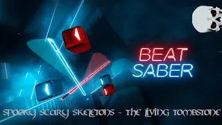 Beat Saber | Spooky Scary Skeletons - The Living Tombstone | Custom Song | Rank SS