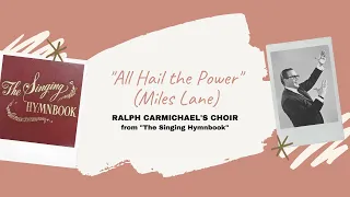 "All Hail the Power" (Miles Lane) - Ralph Carmichael's Choir