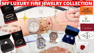 MY LUXURY FINE JEWELRY COLLECTION | Cartier, Van Cleef and Arpels, Hermes and Rolex etc