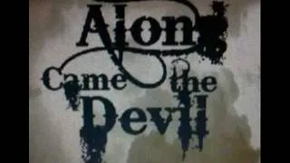 PLAGUE OF THE NATION-by Along Came the Devil