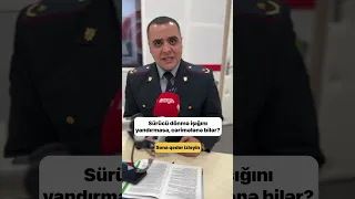 Sürücü dönmə işığını yandırmasa, cərimələnə bilər?