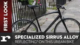 Specialized Sirrus Alloy - First Look