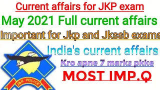 India's current affairs May 2021 | Important for JkP and jkssb exams|