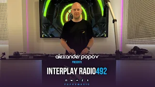 Alexander Popov - Interplay Radioshow #492