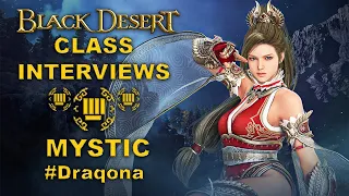 BDO - Class Interviews with Classmasters - MYSTIC #Draqona