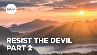 Resist the Devil - Part 2 | Joyce Meyer | Enjoying Everyday Life