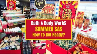 Bath & Body Works Summer Semi Annual Sale SAS Early News + How To Get Ready?