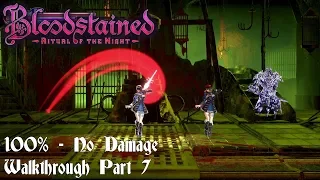 Bloodstained: Ritual of the Night - 100% No Damage Walkthrough - Part 7 - DoppelGanger/Orobas Boss