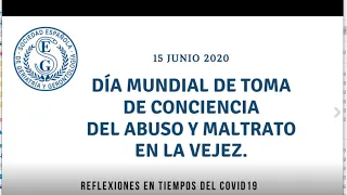 Reflexiones en el Día Mundial de toma de conciencia del abuso y maltrato en la vejez