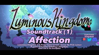 Luminous Kingdom Soundtrack (1) Affection