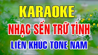 Karaoke Liên Khúc Nhạc Sến Trữ Tình Tone Nam | Toàn Bài Hay, Trữ Tình Nhạc sống 2024